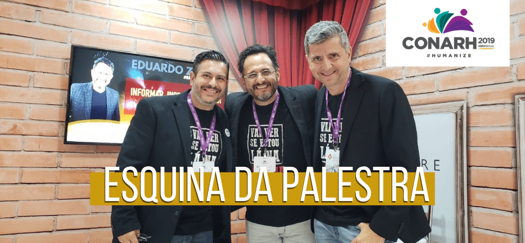 Esquina da Palestra reúne as melhores palestras no CONARH 2019