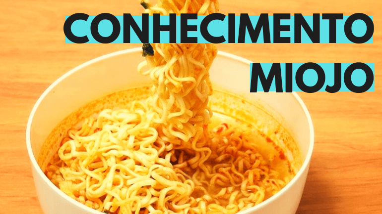 Conhecimento Miojo – pronto em 3 minutos