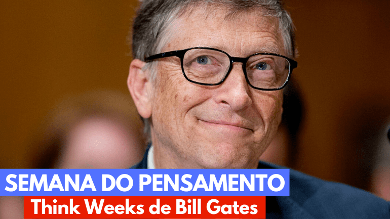 As think weeks de Bill Gates e a quarentena